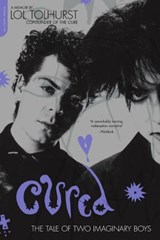 Cured - Lol Tolhurst - 9780306825811