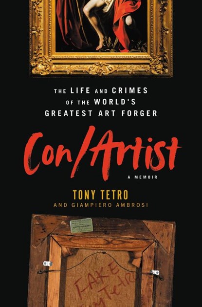 Con/Artist, Giampiero Ambrosi ; Tony Tetro - Gebonden Gebonden - 9780306826481