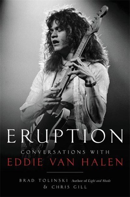 Eruption, Brad Tolinski ; Chris Gill - Gebonden - 9780306826658
