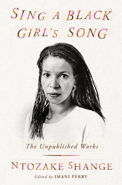 Sing a Black Girl's Song, Ntozake Shange - Ebook - 9780306828539