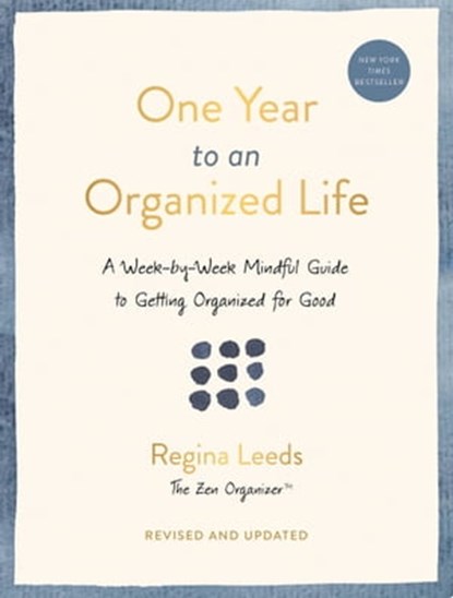 One Year to an Organized Life, Regina Leeds - Ebook - 9780306829659