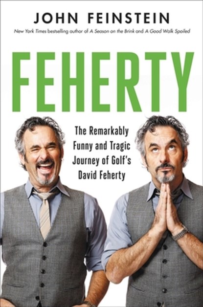Feherty, John Feinstein - Gebonden - 9780306830006