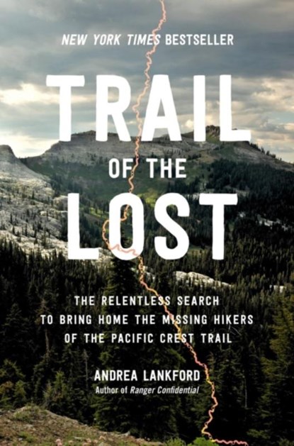 Trail of the Lost, Andrea Lankford - Gebonden - 9780306831959