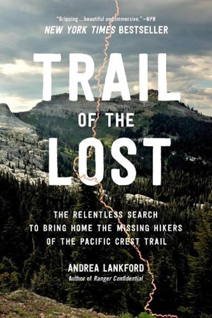 Trail of the Lost, Andrea Lankford - Paperback - 9780306831966