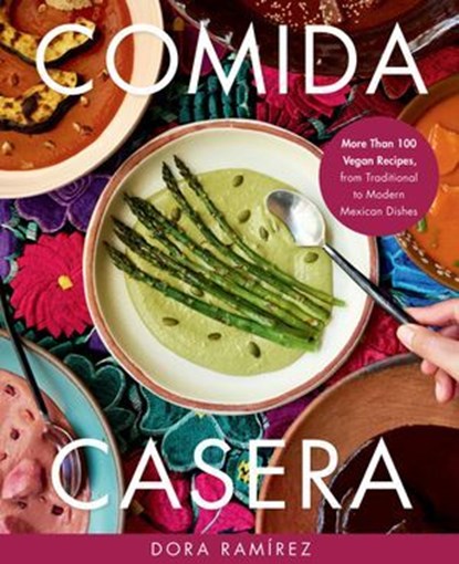 Comida Casera, Dora Ramírez - Ebook - 9780306832826