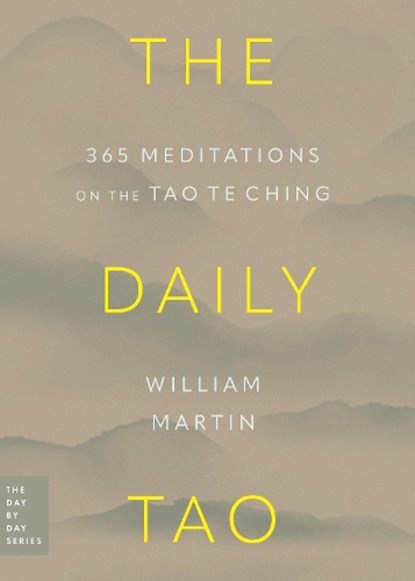 The Daily Tao, William Martin - Paperback - 9780306834837