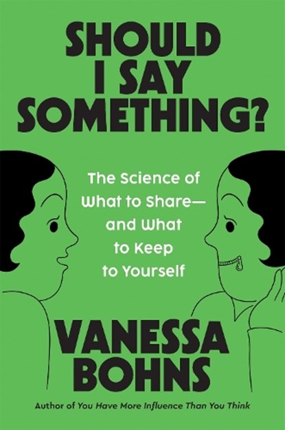 Should I Say Something?, Vanessa Bohns - Gebonden - 9780306835704