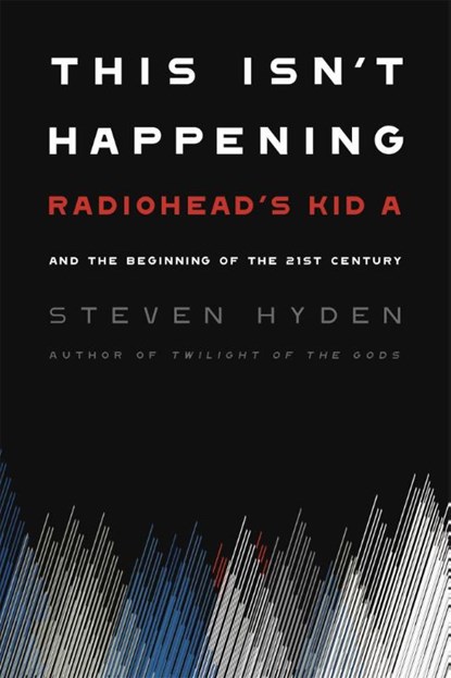 This Isn't Happening, Steven Hyden - Paperback - 9780306845673