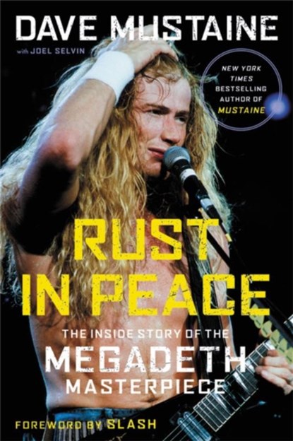 Rust in Peace, Dave Mustaine ; Joel Selvin - Paperback - 9780306846045