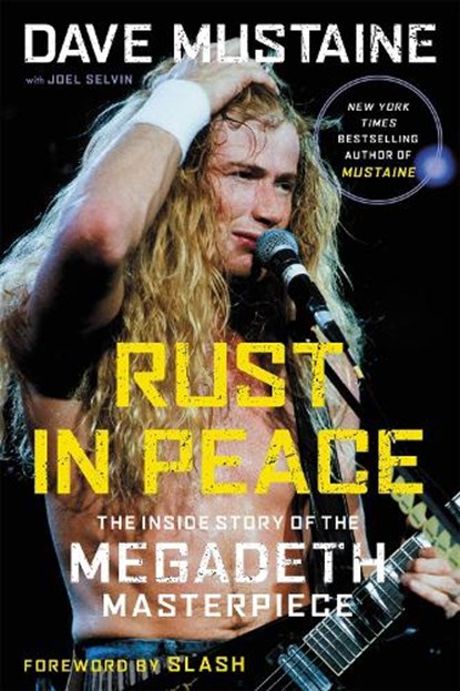 Rust in Peace, Dave Mustaine ; Joel Selvin - Paperback - 9780306846045