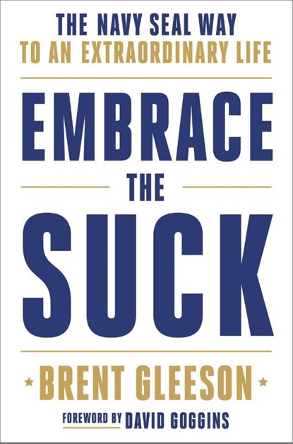 Embrace the Suck, Brent Gleeson - Gebonden - 9780306846335