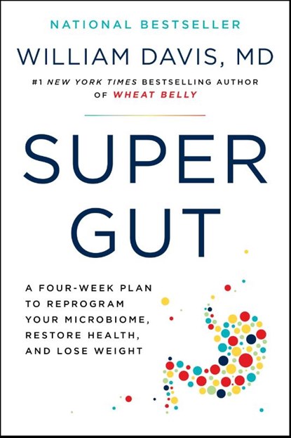 Super Gut, William Davis - Paperback - 9780306846960