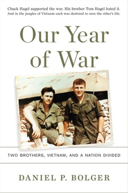 Our Year of War, Daniel P. Bolger - Ebook - 9780306903243
