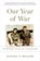 Our Year of War, Daniel P. Bolger - Gebonden - 9780306903267