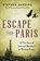 Escape from Paris, Stephen Harding - Gebonden - 9780306922169