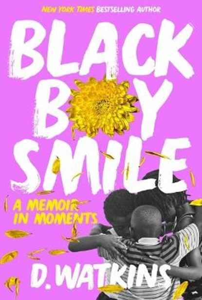 Black Boy Smile: A Memoir in Moments, WATKINS,  D. - Gebonden - 9780306924002
