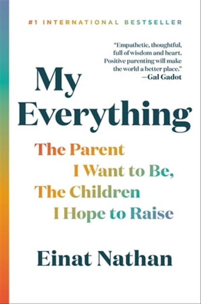 My Everything, Einat Nathan - Ebook - 9780306924057
