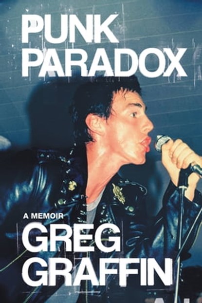 Punk Paradox, Greg Graffin - Ebook - 9780306924606