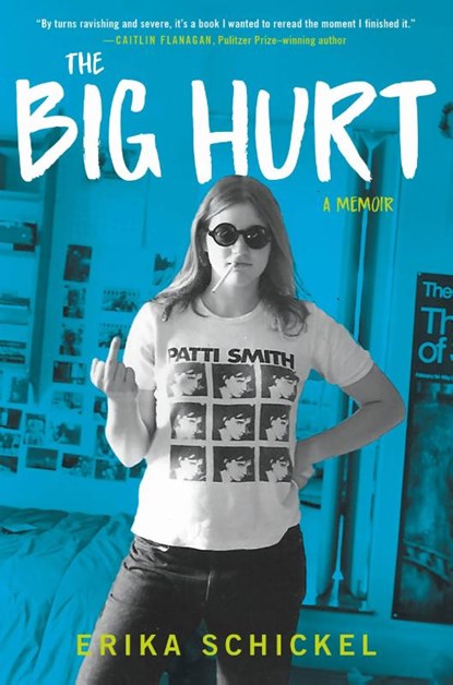 The Big Hurt, Erika Schickel - Gebonden - 9780306925054