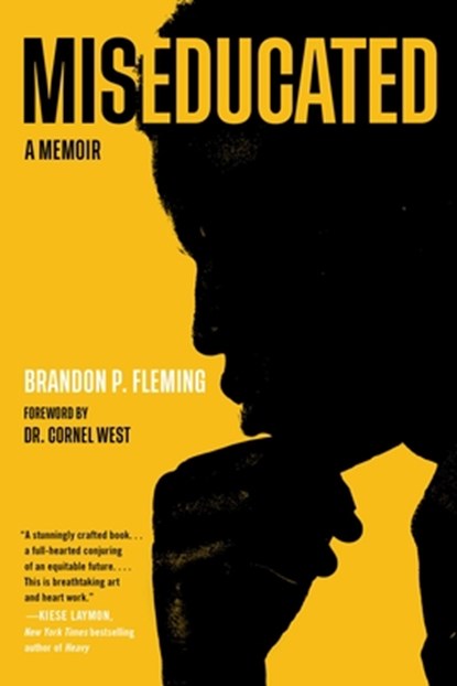 Miseducated: A Memoir, Brandon P. Fleming - Paperback - 9780306925146
