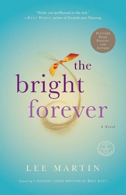 The Bright Forever, Lee Martin - Paperback - 9780307209863