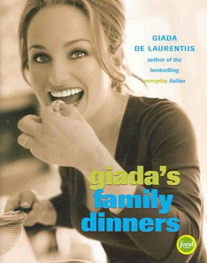 Giada's Family Dinners, DE LAURENTIIS,  Giada - Gebonden - 9780307238276