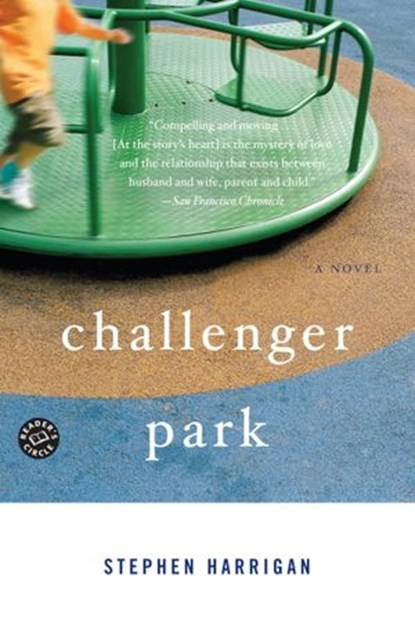 Challenger Park, Stephen Harrigan - Ebook - 9780307264749