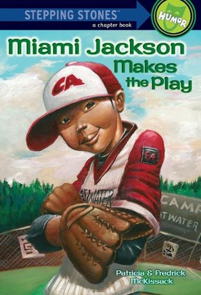 Miami Jackson Makes the Play, Patricia McKissack ; Fredrick McKissack - Paperback - 9780307265050