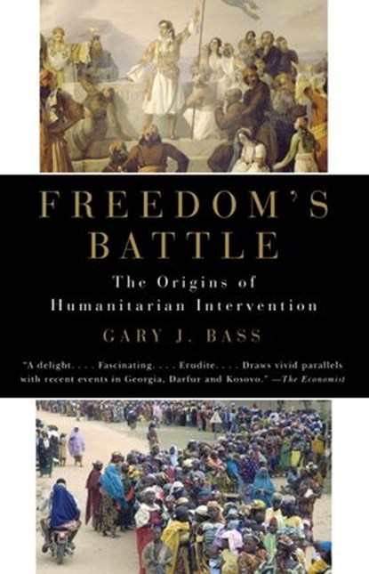 Freedom's Battle, Gary J. Bass - Ebook - 9780307269294