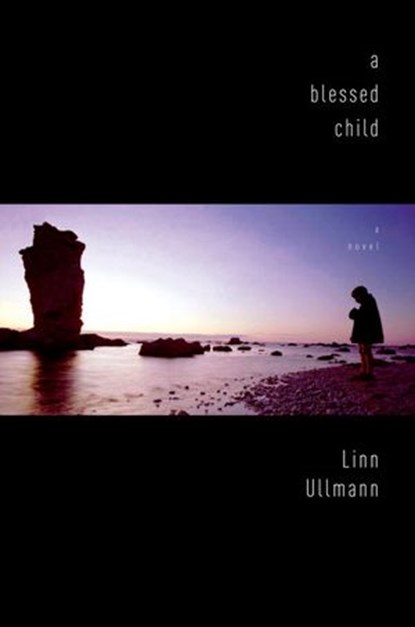 A Blessed Child, Linn Ullmann - Ebook - 9780307269539