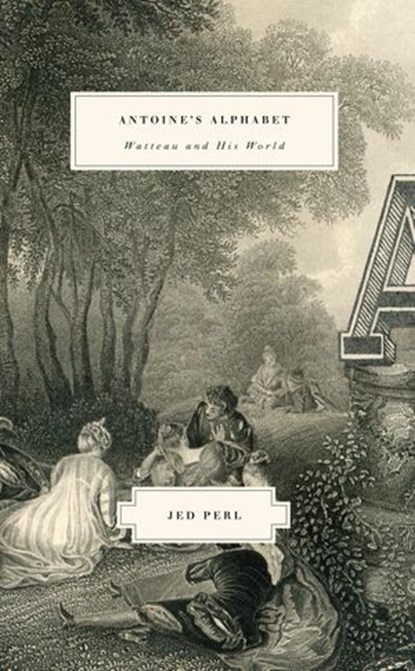 Antoine's Alphabet, Jed Perl - Ebook - 9780307270450