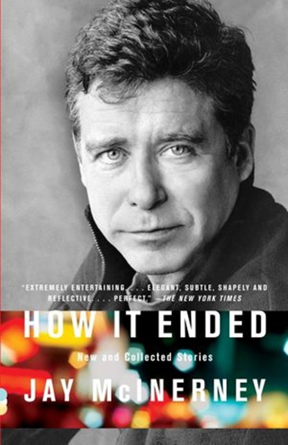 How It Ended, Jay McInerney - Ebook - 9780307271525