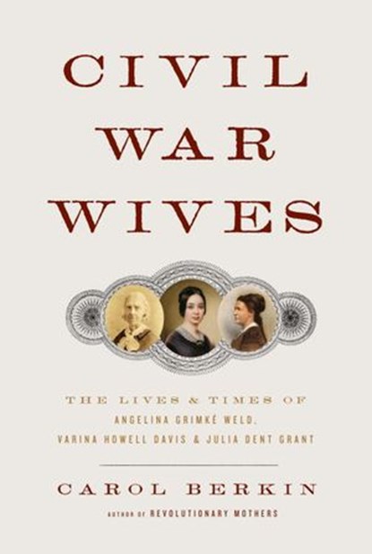 Civil War Wives, Carol Berkin - Ebook - 9780307272935