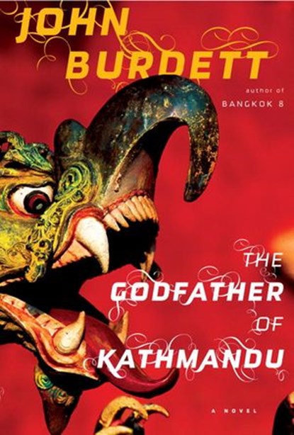 The Godfather of Kathmandu, John Burdett - Ebook - 9780307272942
