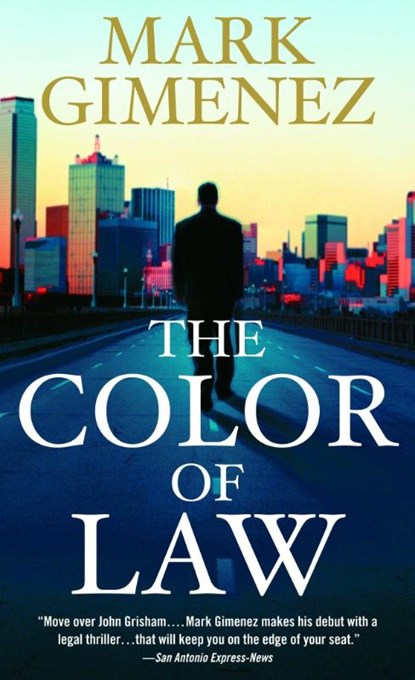 The Color of Law, Mark Gimenez - Paperback - 9780307275004