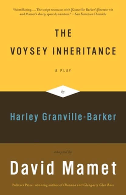 The Voysey Inheritance: A Play, David Mamet - Paperback - 9780307275196