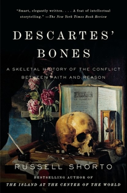 Descartes' Bones, Russell Shorto - Paperback - 9780307275660