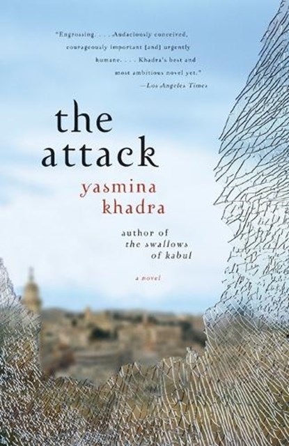 The Attack, Yasmina Khadra - Paperback - 9780307275707