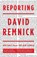 Reporting, David Remnick - Paperback - 9780307275752