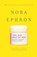 I Feel Bad About My Neck, Nora Ephron - Paperback - 9780307276827
