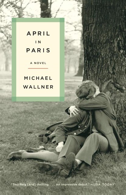 April in Paris, Michael Wallner - Paperback - 9780307277688