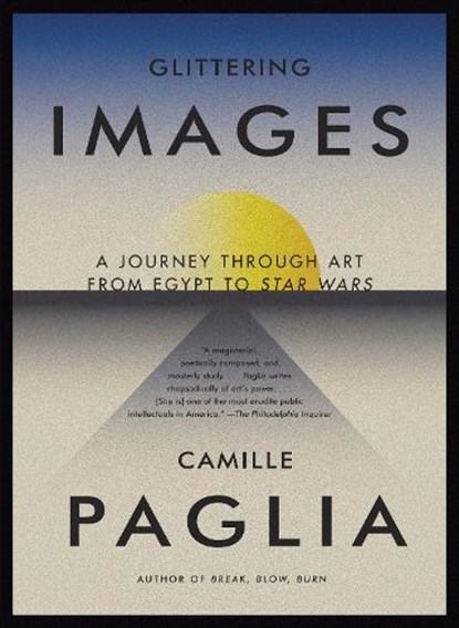 Glittering Images, Camille Paglia - Paperback - 9780307278029