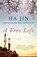 A Free Life, Ha Jin - Paperback - 9780307278609
