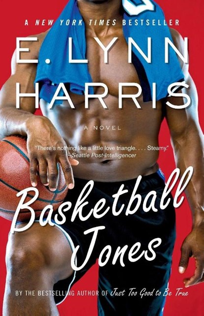 Basketball Jones, E. Lynn Harris - Paperback - 9780307278678