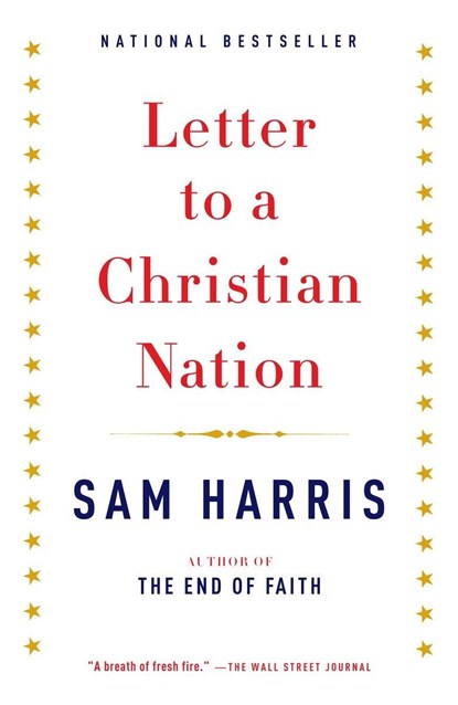 Letter to a Christian Nation, Sam Harris - Paperback - 9780307278777