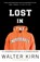 Lost in the Meritocracy, Walter Kirn - Paperback - 9780307279453