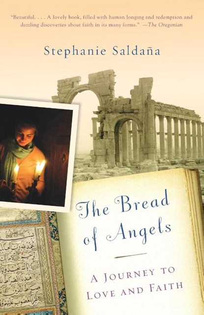 The Bread of Angels, Stephanie Saldana - Paperback - 9780307280466