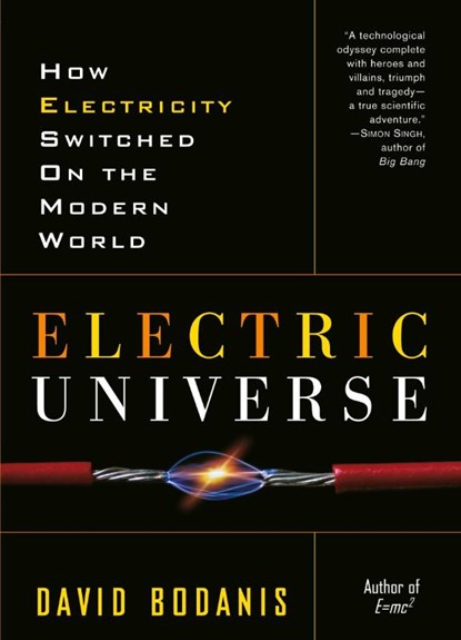 Electric Universe, David Bodanis - Paperback - 9780307335982