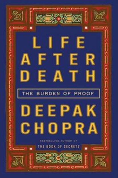 Life After Death, Chopra, Deepak - Gebonden - 9780307345783