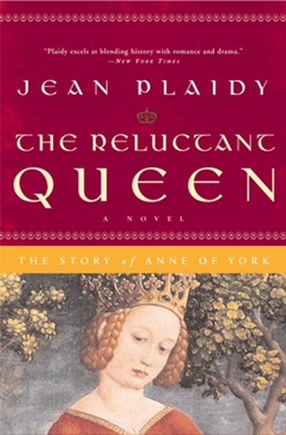 The Reluctant Queen, Jean Plaidy - Paperback - 9780307346155